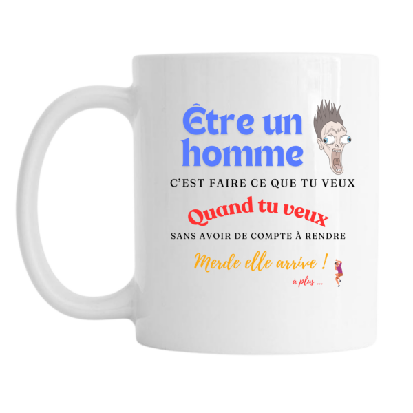 Mug - Être un homme c'est ... – Image 2