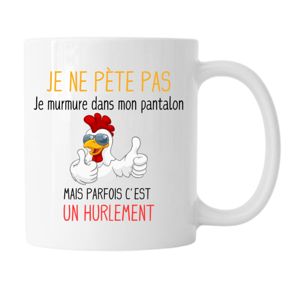 Mug - je ne pète pas, je murmure ...