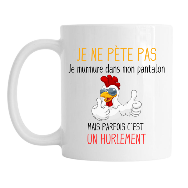 Mug - je ne pète pas, je murmure ... – Image 2