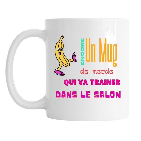 Mug - Encore un mug de merde – Image 2