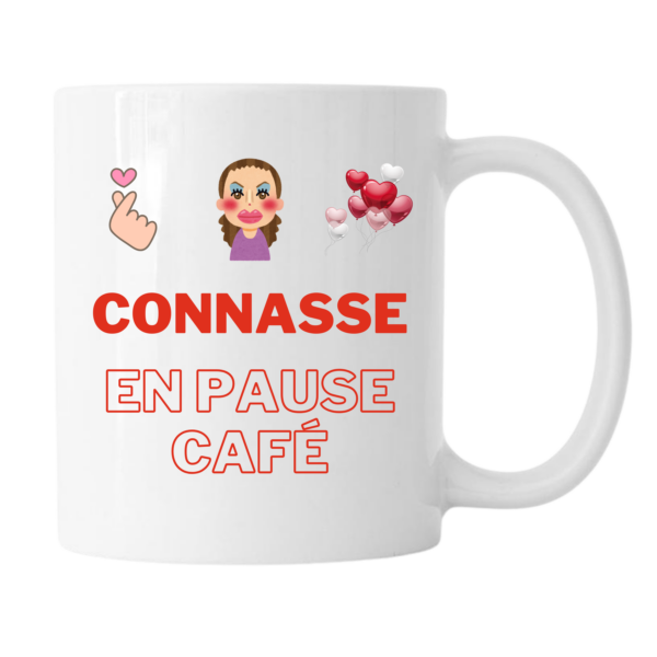 Mug - Connasse en pause café